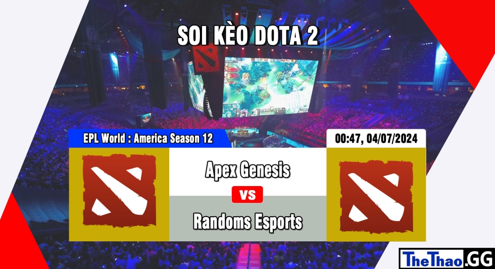 Cá cược Dota2, nhận định soi kèo Apex Genesis  vs Randoms Esports - CCT Dota 2 Series 1.