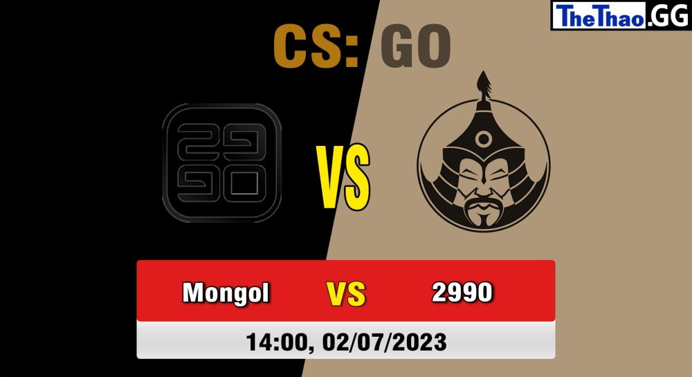 Nhận định, cá cược CSGO, soi kèo The MongolZ vs 2990 Esports , 14h ngày 02/07/2023 - ESN National Championship 2023