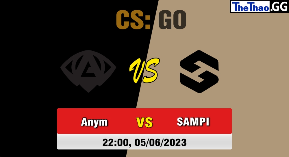 Nhận định, cá cược CSGO, soi kèo Team Sampi vs Anonymo Esports , 22h ngày 05/06/2023 - CCT North Europe Series #5