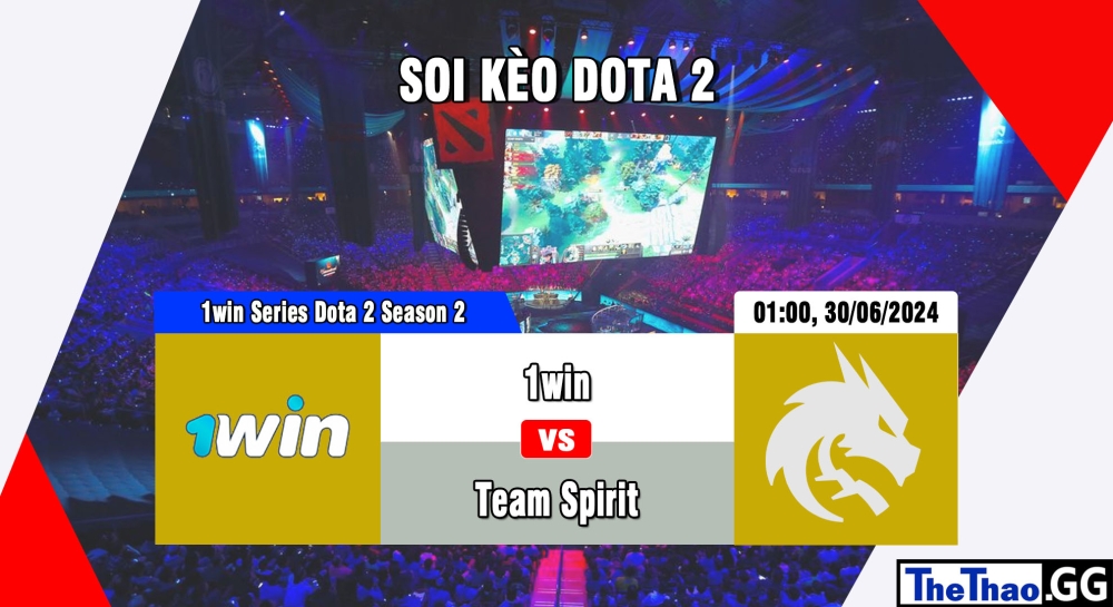 Cá cược Dota2, nhận định soi kèo 1win vs Team Spirit - 1win Series Dota 2 Season 2.