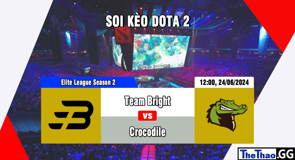 Cá cược Dota2, nhận định soi kèo Team Bright vs Gorilla - Elite League Season 2.