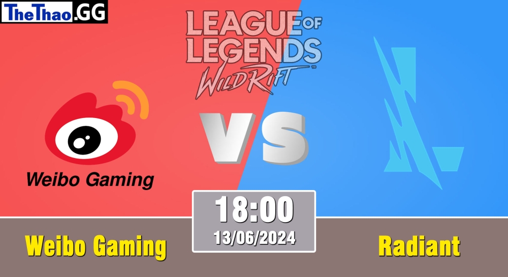 Cá cược Tốc Chiến, nhận định soi kèo Team Weibo vs Radiant Virtue - Wild Rift Super League Summer 2024 - 5v5 Tournament Group Stage.