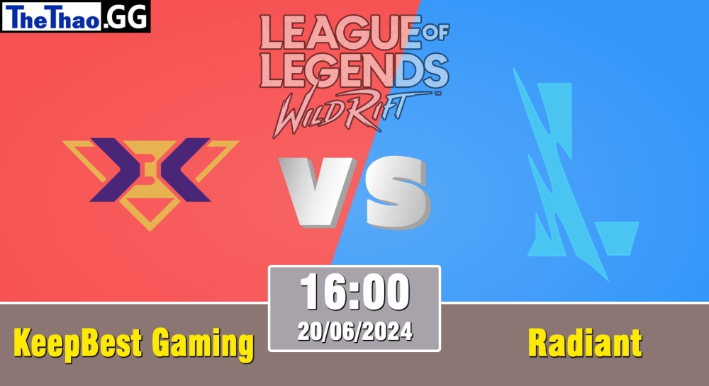 Cá cược Tốc Chiến, nhận định soi kèo KeepBest Gaming vs Radiant Virtue - Wild Rift Super League Summer 2024 - 5v5 Tournament Group Stage.