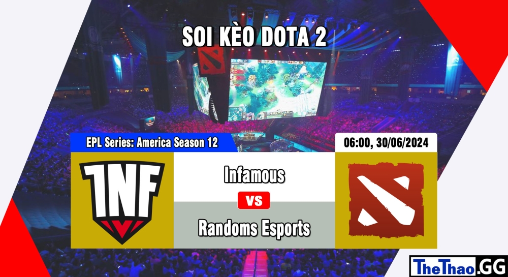 Cá cược Dota2, nhận định soi kèo Infamous vs Randoms Esports - European Pro League World Series America Season 12 .