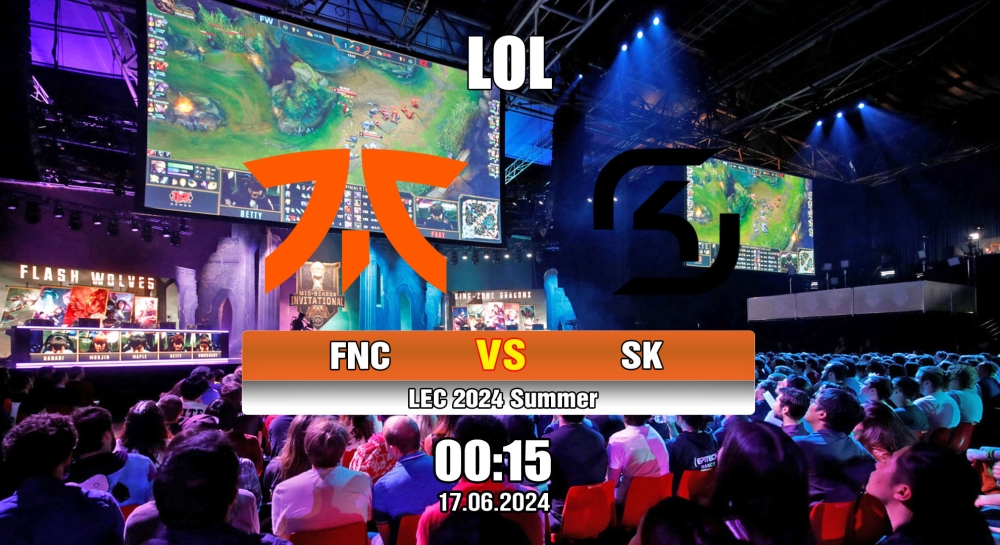 Cá cược LOL, nhận định soi kèo Fnatic vs SK Gaming - LEC Summer 2024.