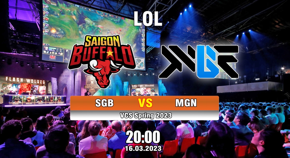 Nhận định, cá cược LOL, soi kèo Saigon Buffalo vs MGN Box Esports, 20h ngày 16/03/2023 – VCS Spring 2023
