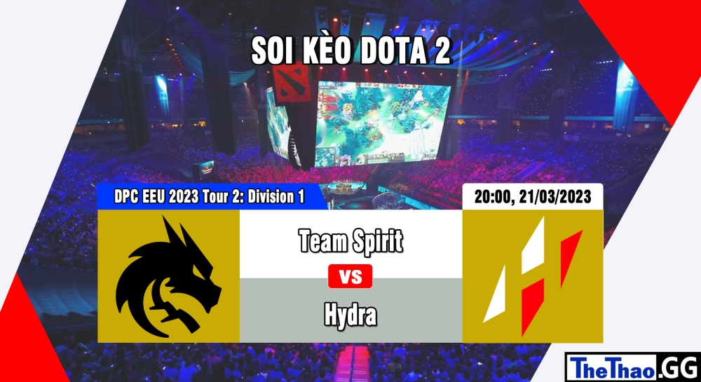 Nhận định, cá cược Dota 2, soi kèo Team Spirit vs Hydra, 20h ngày 21/03/2023 - DPC EEU 2023 Tour 2: Division 1