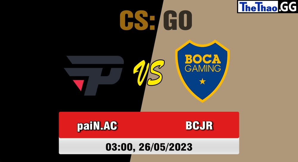Nhận định, cá cược CSGO, soi kèo paiN Gaming Academy vs Boca Juniors Gaming, 3h ngày 26/05/2023 - 1XPLORE LATAM #1