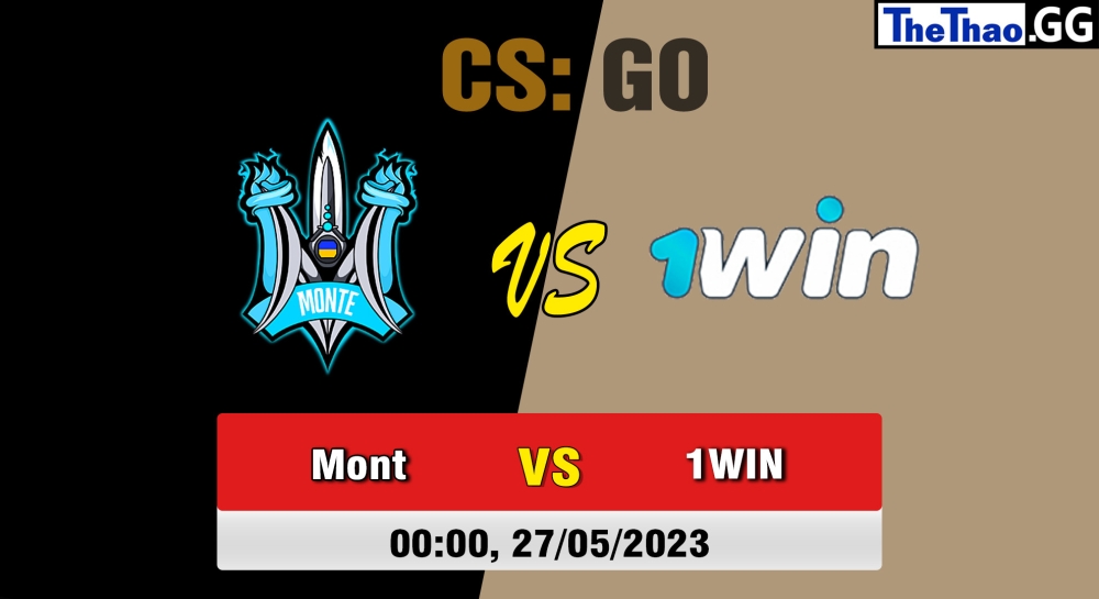 Nhận định, cá cược CSGO, soi kèo Monte vs 1WIN, 0h ngày 27/05/2023 - ESL Challenger League Season 45: EU