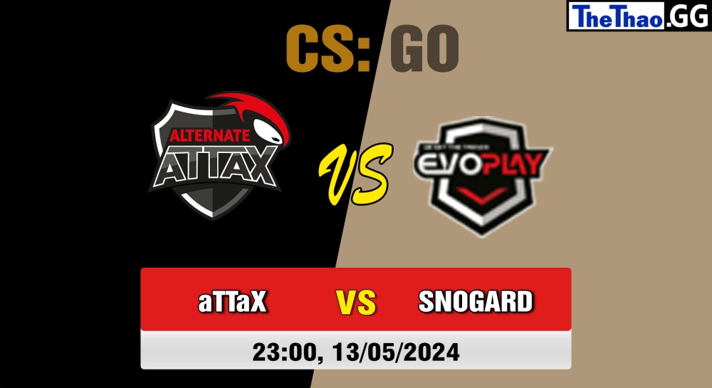 Cá cược CSGO, nhận định soi kèo ALTERNATE aTTaX vs EVOPLAY - DACH CS Masters Season 1: Division 1.