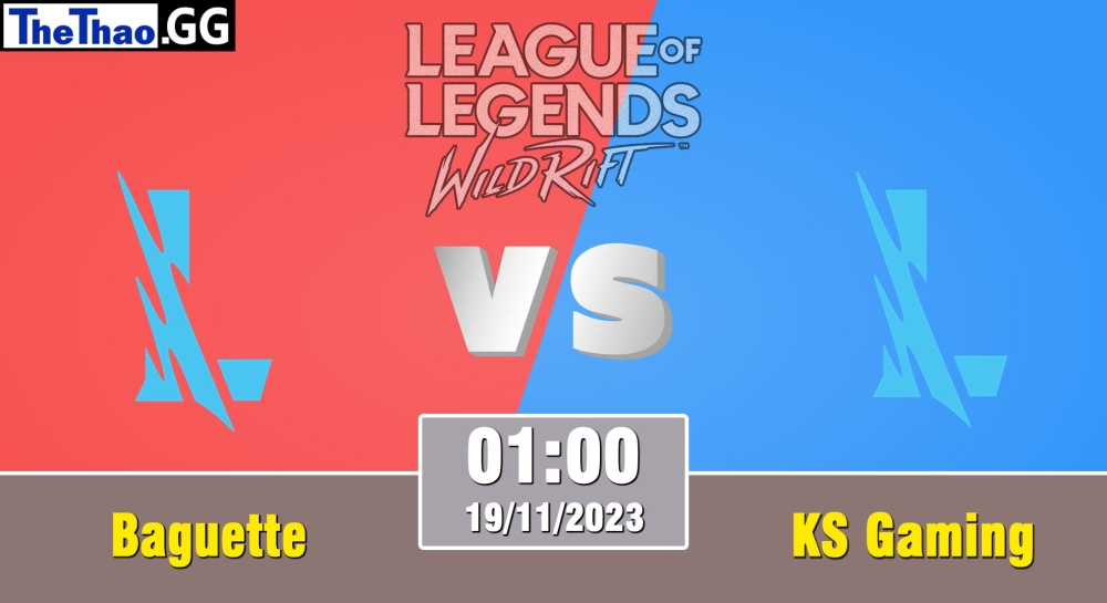 Cá cược Tốc Chiến, nhận định soi kèo Baguette vs KS Gaming - Deadly Sins - Wild Circuit 2023 - Rift Legends Season 3.
