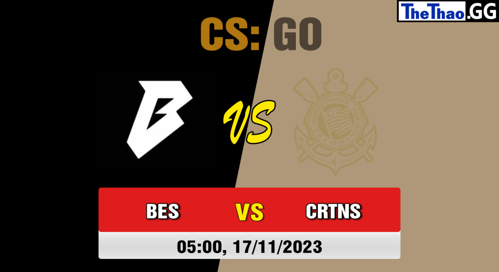 Cá cược CSGO, nhận định soi kèo Bestia vs Corinthians Esports - [MR12]Dust2 Brasil Liga Season 2 - Regular Season