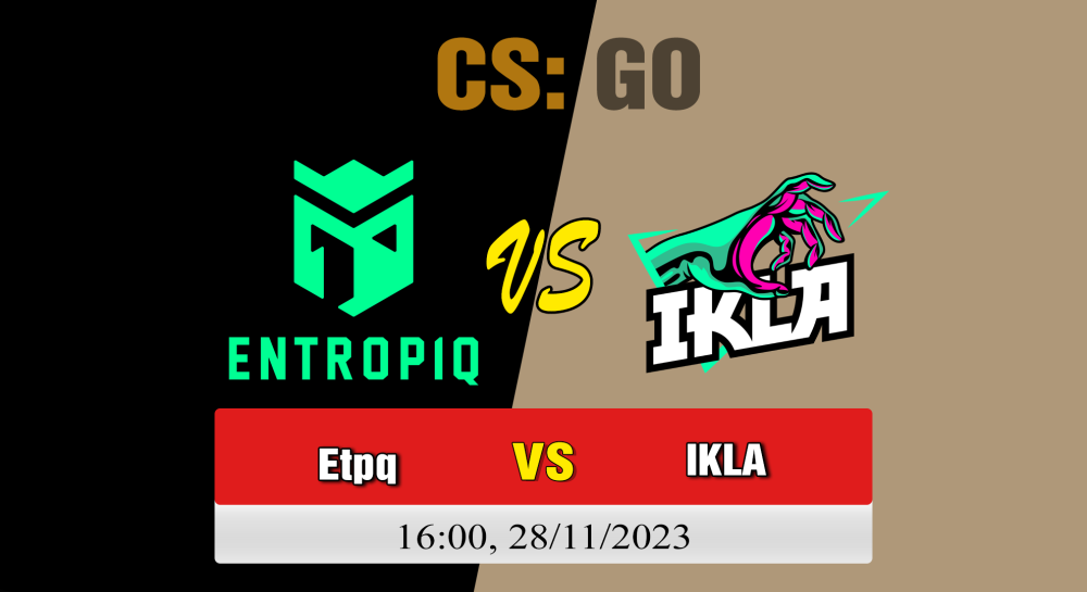 Cá cược CSGO, nhận định soi kèo IKLA vs Entropiq - [MR12] European Pro League Season 12: Division 1 - Group Stage
