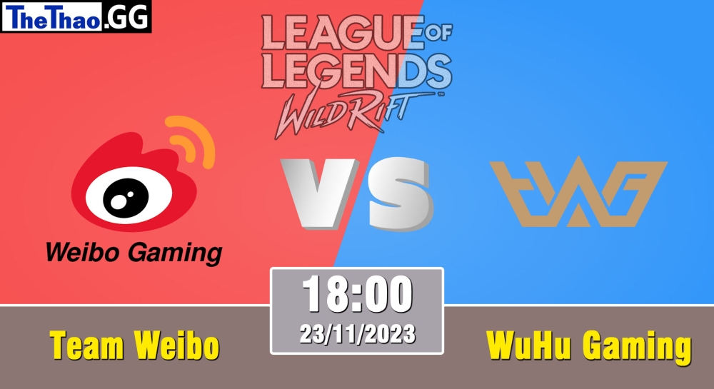 Cá cược Tốc Chiến, nhận định soi kèo Team Weibo vs WuHu Gaming - WRL Asia 2023 - Season 2.