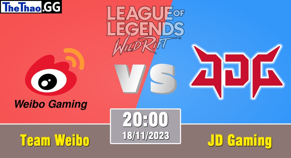 Cá cược Tốc Chiến, nhận định soi kèo Team Weibo vs JD Gaming - WRL Asia 2023 - Season 2 - Regular Season.