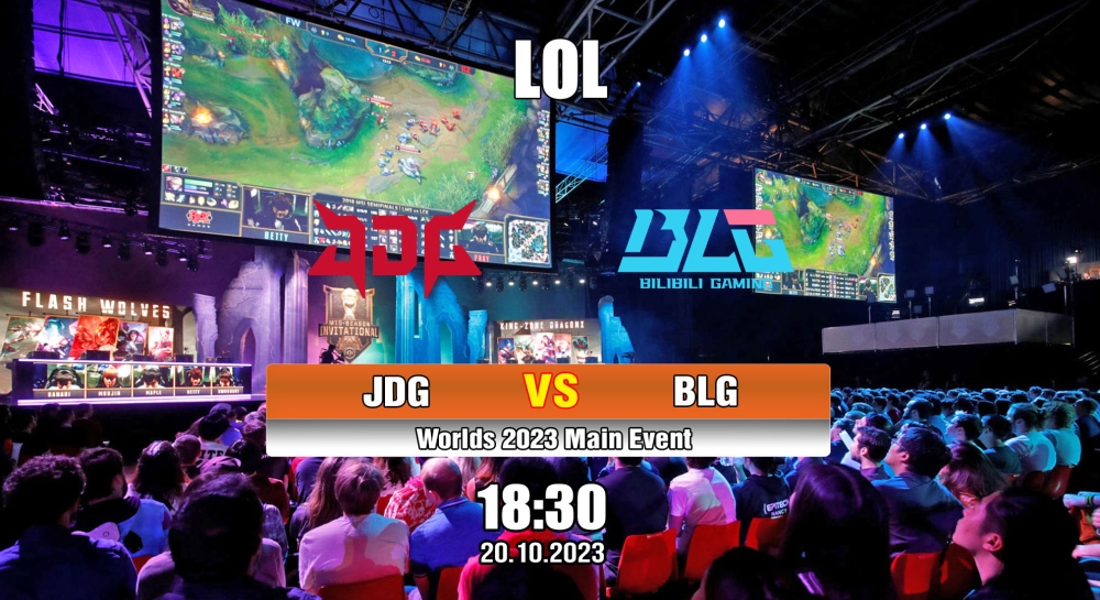 Cá cược LOL, nhận định soi kèo JD Gaming vs Bilibili Gaming - Worlds 2023 Main Event.
