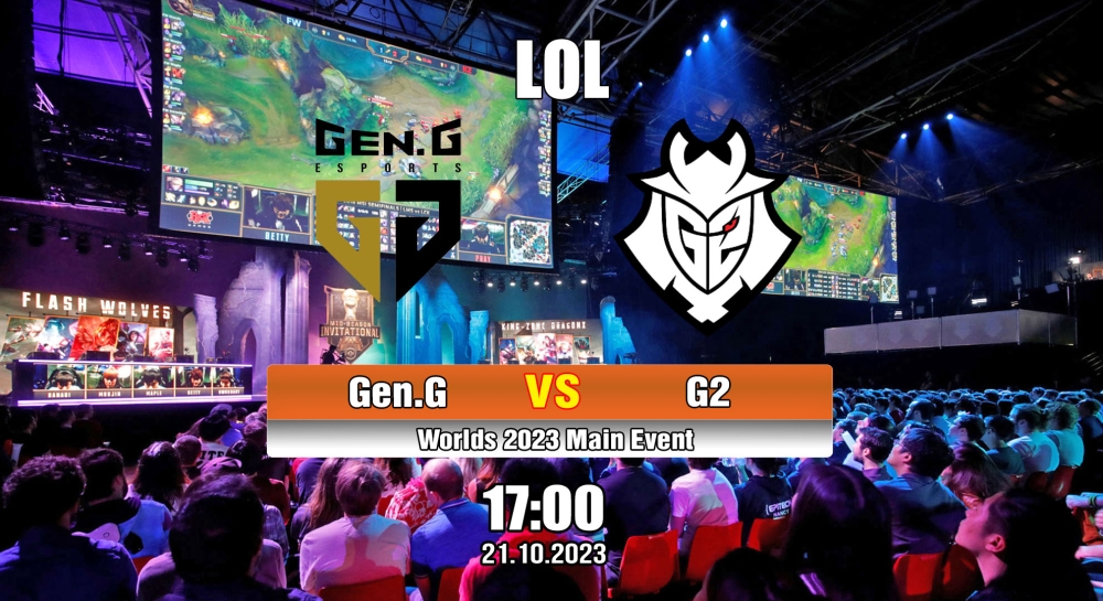 Cá cược LOL, nhận định soi kèo Generation Gaming vs G2 Esports - Worlds 2023 Main Event.