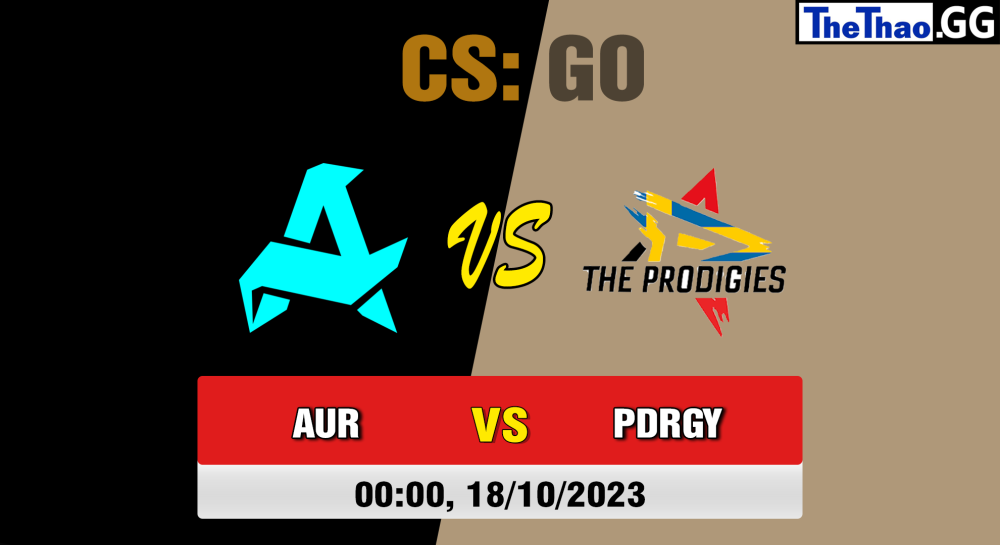 Cá cược CSGO, nhận định soi kèo Aurora Gaming vs The Prodigies - [MR12] ESL Challenger League Season 46: Europe