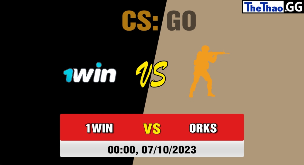 Cá cược CSGO, nhận định soi kèo 1WIN vs ORKS - [MR12] ESL Challenger League Season 46: Europe.