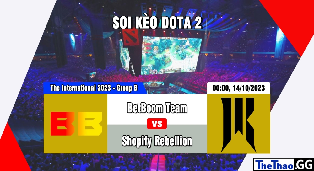 Nhận định, cá cược Dota2, soi kèo  BetBoom Team vs Shopify Rebellion , 0h ngày 14/10/2023 – The International 2023 - Group Stage: Phase One - Group B