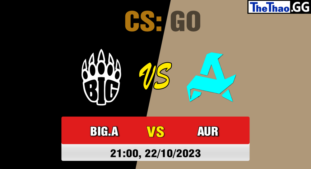 Cá cược CSGO, nhận định soi kèo BIG vs Aurora Young Blood - [MR12] CCT North Europe Series #8 - Playoffs