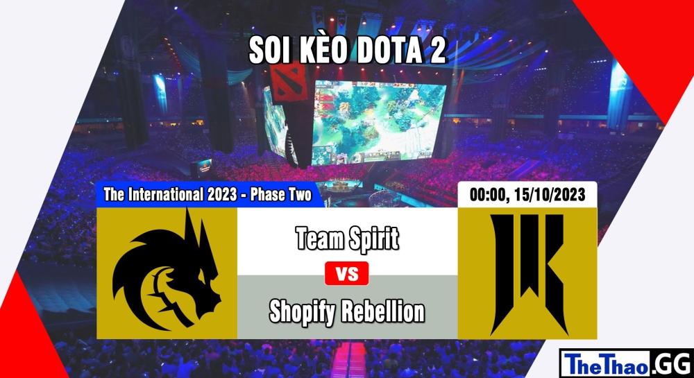 Cá cược Dota 2, nhận định soi kèo Team Spirit vs Shopify Rebellion - The International 2023 - Group Stage: Phase Two.
