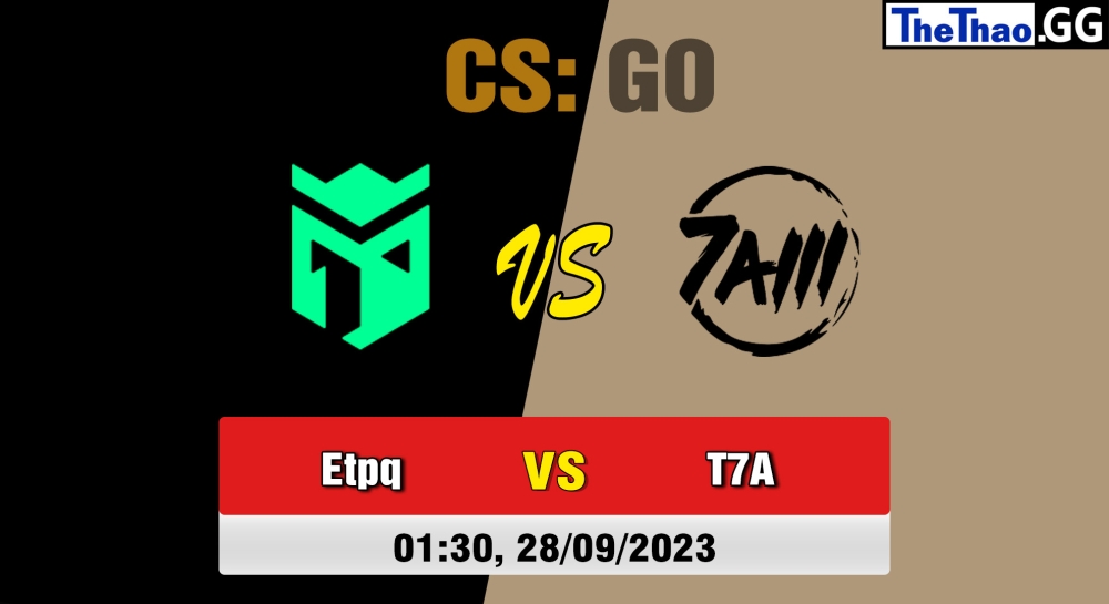 Nhận định, cá cược CSGO, soi kèo  Entropiq vs Team7AM , 22h ngày 27/09/2023 – ESEA Season 46: Advanced Division - Europe