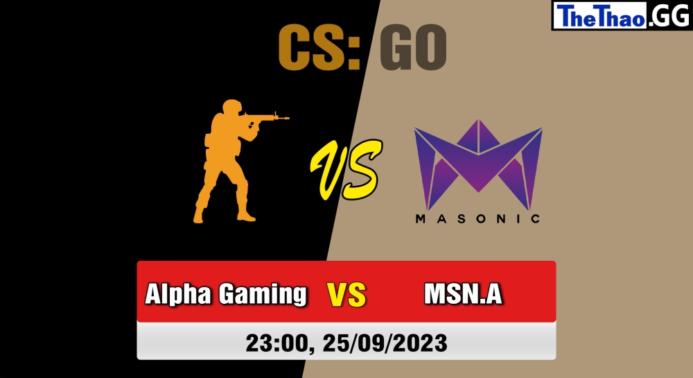 Cá cược CSGO, nhận định soi kèo Alpha Gaming vs MASONIC Academy - Dust2.dk Ligaen Season 24.