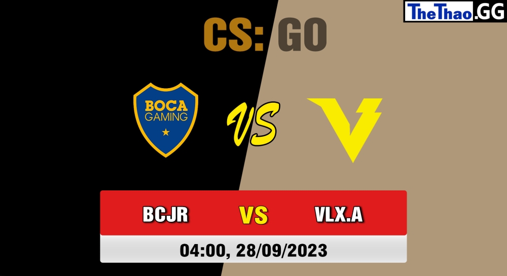 Nhận định, cá cược CSGO, soi kèo  Boca Juniors Gaming , 4h ngày 28/09/2023 – LVP Unity League Argentina 2023