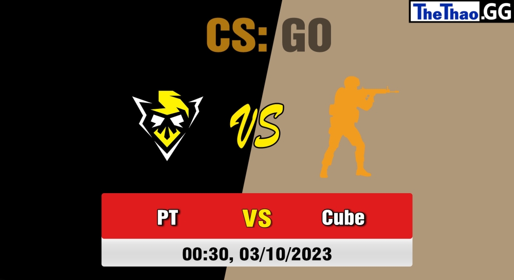 Nhận định, cá cược CSGO, soi kèo  Pompa Team vs Cube , 0h30 ngày 03/10/2023 – Gaming Devoted Become The Best