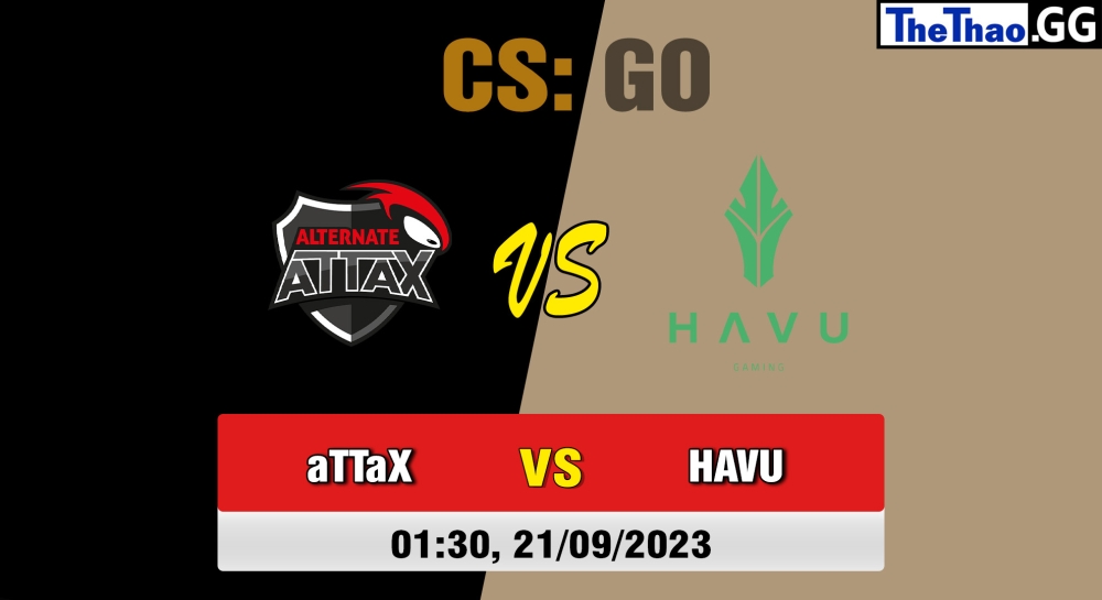 Nhận định, cá cược CSGO, soi kèo  ALTERNATE aTTaX vs HAVU Gaming ,1h30 ngày 21/09/2023 – CCT Online Finals #3