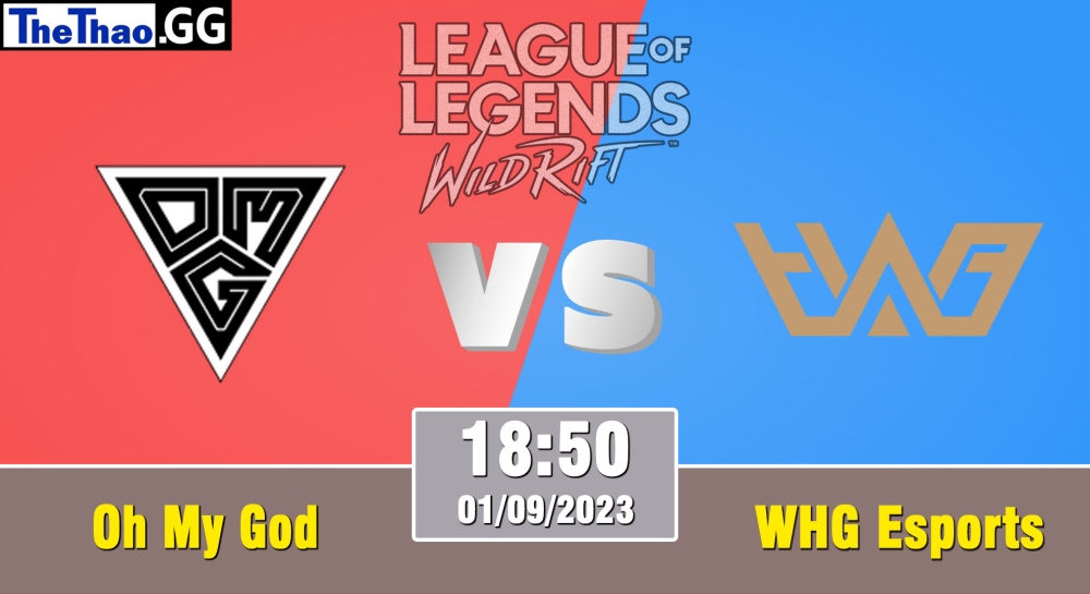 Cá cược Wild Rift, nhận định soi kèo Oh My God vs WHG Esports - Ionia Cup 2023 WRL CN Qualifiers Group B.