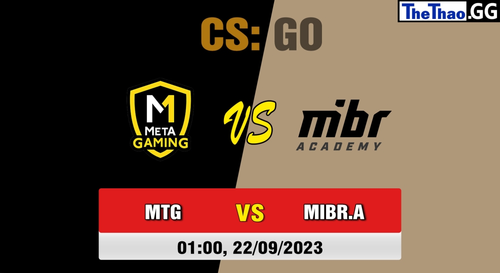 Nhận định, cá cược CSGO, soi kèo  Meta Gaming vs MIBR Academy , 4h ngày 22/09/2023 – CCT South America Series #11
