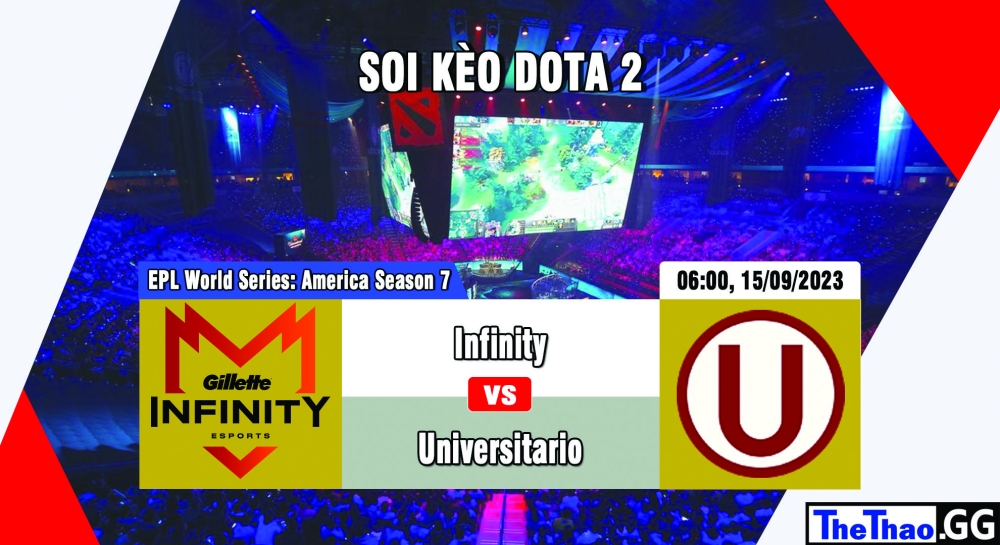 Cá cược Dota2, nhận định soi kèo Infinity vs Universitario Esports - EPL World Series: America Season 7.
